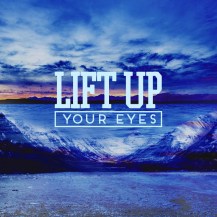 liftupyoureyes