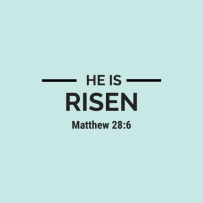 He is Risen